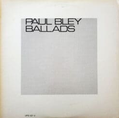 Paul Bley - Ballads (Jazz) [Post Bop] on Overseas Records (1971) [Vinyl] (LP)