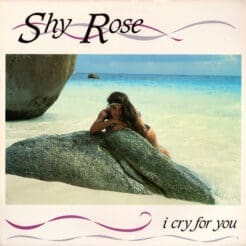 Shy Rose - I Cry For You (Electronic) [Italo-Disco] on JDC Records (1987) [Vinyl] (12")