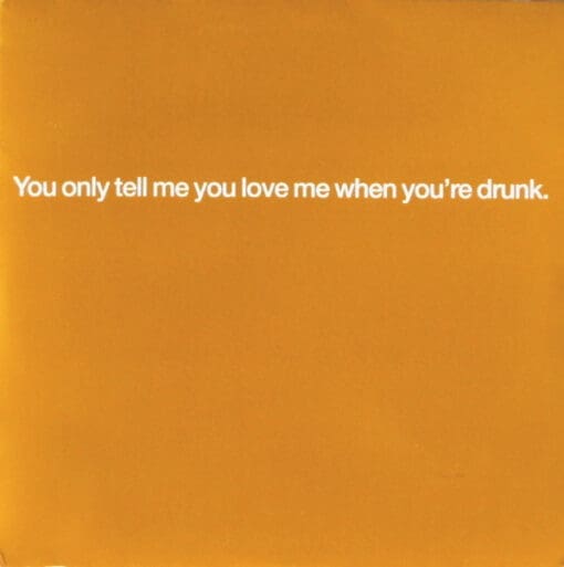 Pet Shop Boys - You Only Tell Me You Love Me When You're Drunk (Electronic) [House] on Parlophone (2000) [Vinyl] (12")