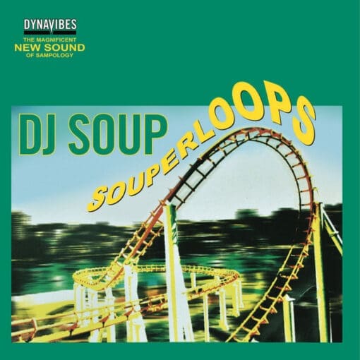 DJ Soup - Souperloops (Electronic, Hip Hop) [Breakbeat] on Wax Museum Records (2018) [Vinyl] (LP)