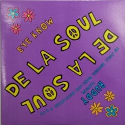 De La Soul - Eye Know / Buddy (Hip Hop) on London Records, FFRR, Tommy Boy (1990) [Vinyl] (12")