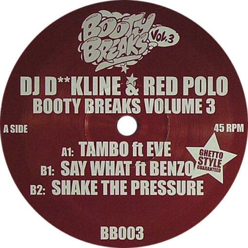 DJ Deekline & Ed Solo - Booty Breaks Volume 3 (Electronic) [Breakbeat, Breaks] on Booty Breaks (2008) [Vinyl] (12")