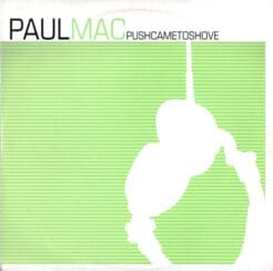 Paul Mac - Push Came To Shove (Electronic) [Tribal, Techno] on Primate Recordings (2003) [Vinyl] (LP)