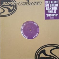 DJ Dee Kline, NuBreed, Phil Ransom, Phil K - Bushpig (Electronic) [Breaks] on Super Charged (2002) [Vinyl] (12")