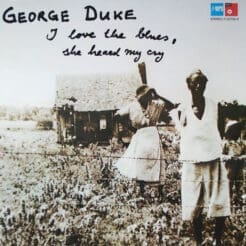 George Duke - I Love The Blues, She Heard My Cry (Jazz, Funk / Soul) [Fusion, Jazz-Rock] on MPS Records, BASF (1975) [Vinyl] (LP)