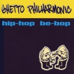 Ghetto Philharmonic - Hip-Hop Be-Bop (Hip Hop) on Tuff City (1994) [Vinyl] (LP)