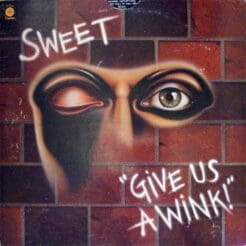 The Sweet - Give Us A Wink (Rock) [Glam] on Capitol Records (1976) [Vinyl] (LP)