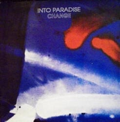 Into Paradise - Change (Rock, Pop) [Alternative Rock, New Wave] on Setanta (1990) [Vinyl] (12")