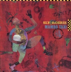 Sly & Robbie - Mambo Taxi (Reggae) [Dancehall] on Taxi (1997) [Vinyl] (LP)