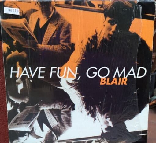 Blair - Have Fun, Go Mad (Electronic, Pop) [Downtempo] on Do It Yourself Entertainment (1998) [Vinyl] (12")