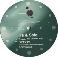 Ils & Solo - Frozen (Dom & Roland Remix) / Point Eight (Electronic) [Drum n Bass] on Timeless Recordings (1998) [Vinyl] (12")