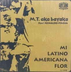 M.T. , Bayaka, Reinaldo Pineda - Mi Latino Americana Flor (Electronic) [Future Jazz, Deep House, Jazzdance, House] on Life Line Records (2000) [Vinyl] (12")