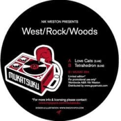 Nik Weston, West/Rock/Woods - Love Cats (Electronic, Jazz, Pop) [Jazzdance] on Mukatsuku Records (2007) [Vinyl] (10")