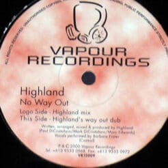 Highland - No Way Out (Electronic) [Progressive House] on Vapour Recordings (2000) [Vinyl] (12")