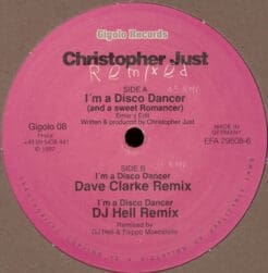 Christopher Just - I'm A Disco Dancer (And A Sweet Romancer) Remixed (Electronic) [Techno, Tech House, Disco] on International Deejay Gigolo Records (1997) [Vinyl] (12")