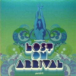 Various - Lost On Arrival (Part 2 of 2) (Electronic) [House, Electro House, Broken Beat, Disco, Breakbeat, Deep House, Nu-Disco] on Naked Music Recordings (2003) [Vinyl] (12")