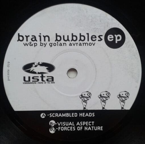 Brain Bubbles - Brain Bubbles EP (Electronic) [Psy-Trance] on U.S.T.A (2000) [Vinyl] (12")