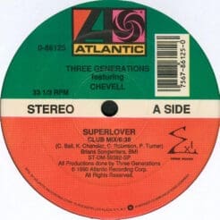 Three Generations, Chevelle - Superlover / Get It Off (Electronic) [House, Deep House, Garage House] on Atlantic, Express Records (1990) [Vinyl] (12")