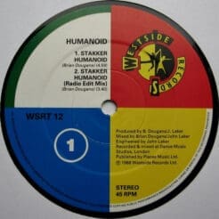 Humanoid - Stakker Humanoid (Electronic) [Hardcore, Techno, Acid] on Westside Records (1988) [Vinyl] (12")