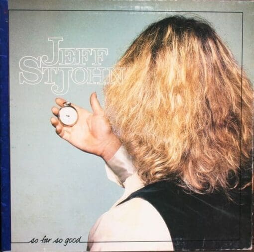 Jeff St. John - So Far So Good (Rock, Funk / Soul) [Soul, Rock & Roll, AOR] on Asylum Records (1978) [Vinyl] (LP)