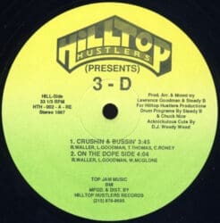 Three Times Dope - Crushin & Bussin' / On The Dope Side (Hip Hop) on Hilltop Hustlers Records (1987) [Vinyl] (12")