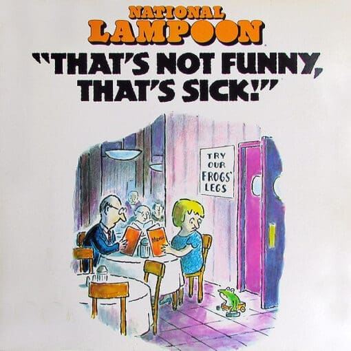 National Lampoon - That's Not Funny, That's Sick! (Non-Music) [Comedy, Spoken Word] on Radar Records (1978) [Vinyl] (LP)