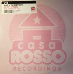 Syke 'N' Sugarstarr - Ticket 2 Ride (Electronic) [House, Latin, Tech House] on Casa Rosso Recordings (2003) [Vinyl] (12")