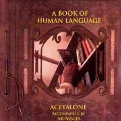 Aceyalone, Mumbles - A Book Of Human Language (Hip Hop) [Conscious] on Project Blowed (1998) [Vinyl] (LP)