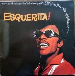 Esquerita - "Believe Me When I Say Rock'N'Roll Is Here To Stay" (Rock) [Rock & Roll] on Fan Club (1989) [Vinyl] (LP)