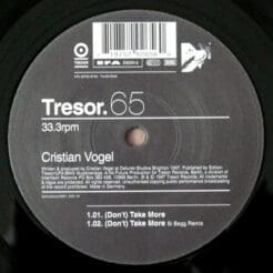 Cristian Vogel - (Don't) Take More (Electronic) [Techno] on Tresor (1997) [Vinyl] (12")