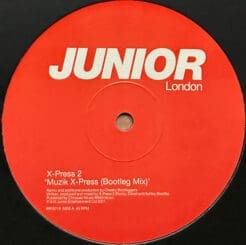 X-Press 2 - Muzik X-Press (Electronic) [Progressive House, Tech House] on Junior London (2001) [Vinyl] (12")