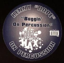 Kenny "Dope" Gonzalez - On Percussion (Electronic) [House, Tribal, Tribal House] on Dopewax (2000) [Vinyl] (12")