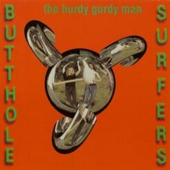 Butthole Surfers - The Hurdy Gurdy Man (Rock) [Alternative Rock] on Rough Trade, Festival Records (1990) [Vinyl] (7")