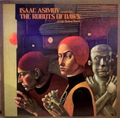 Isaac Asimov - Reads His The Robots Of Dawn (Non-Music) [Audiobook] on Caedmon Records (1983) [Vinyl] (LP)