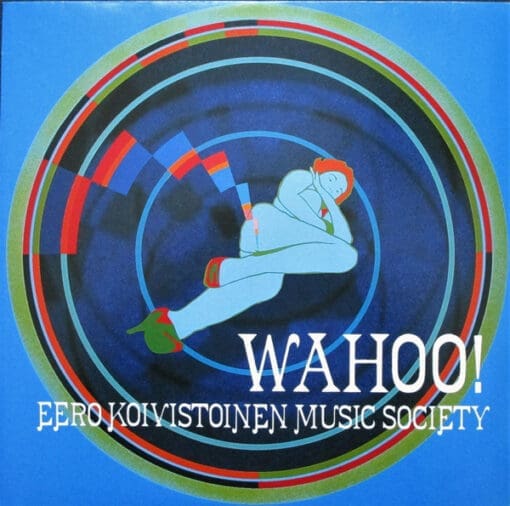 Eero Koivistoinen Music Society - Wahoo! (Jazz) [Fusion] on Warner Music Finland Oy (2001) [Vinyl] (LP)