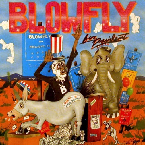 Blowfly - Blowfly For President (Hip Hop) on BCM Records (1989) [Vinyl] (LP)