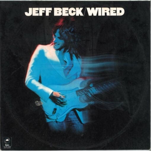 Jeff Beck - Wired (Jazz, Rock) [Jazz-Rock, Fusion] on Epic (1976) [Vinyl] (LP)