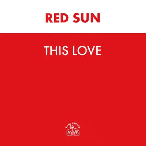 Red Sun - This Love (Electronic) [Trance] on Hooj Choons (1996) [Vinyl] (12")