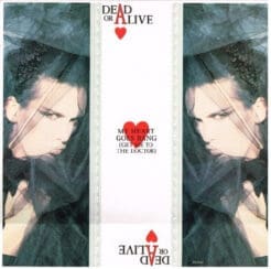 Dead Or Alive - My Heart Goes Bang (Get Me To The Doctor) (Electronic) [Hi NRG, Synth-pop] on Epic (1985) [Vinyl] (12")