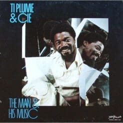 Ti Plume - The Man & His Music (Jazz, Latin, Folk, World, & Country) [Compas] on Mini Records (1980) [Vinyl] (LP)