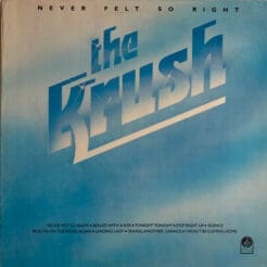 The Krush - Never Felt So Right (Funk / Soul, Folk, World, & Country) [Pacific] on Mele Records (1982) [Vinyl] (LP)