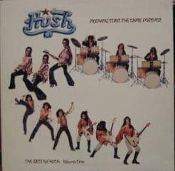 Hush - Nothing Stays The Same Forever (The Best Of Hush Volume One) (Rock) [Glam] on Wizard Records (1976) [Vinyl] (LP)