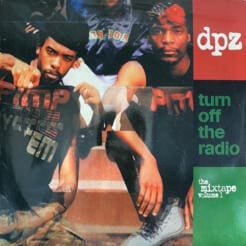 DPZ - Turn Off The Radio: The Mixtape Vol. 1 (Hip Hop) on Full Clip Records (2002) [Vinyl] (LP)