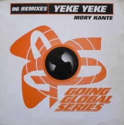 Mory Kanté - Yeke Yeke (96 Remixes) (Electronic, Folk, World, & Country) [House, Acid, Hard House, African] on Going Global Series, FFRR, Barclay (1996) [Vinyl] (12")