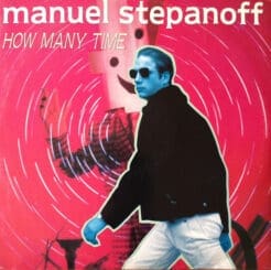 Manuel Stepanoff - How Many Time (Electronic) [Eurobeat, Hi NRG] on Disco Energy (1990) [Vinyl] (12")