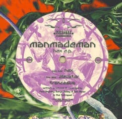 ManMadeMan - Hex E.P. (Electronic) [Goa Trance] on Matsuri Productions (1996) [Vinyl] (12")