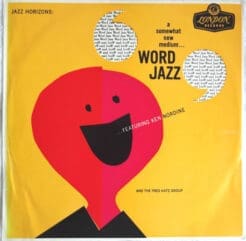 Ken Nordine, The Fred Katz Group - Word Jazz (Jazz, Non-Music) [Radioplay, Spoken Word, Cool Jazz] on London Records (1957) [Vinyl] (LP)