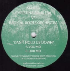 Christina Aguilera, Radical Roots Orchestra - Can't Hold Us Down (Hip Hop, Reggae) [Dub, Ragga HipHop] on Skuff Joints (2004) [Vinyl] (10")