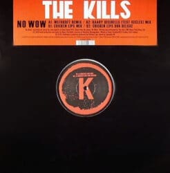 The Kills - No Wow (Electronic, Rock) [Dub, Electro, Indie Rock] on Domino (2005) [Vinyl] (12")