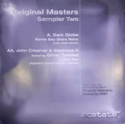 Dark Globe, John Creamer & Stephane K - Original Masters Sampler Two (Electronic) [Breaks] on Acetate Ltd (2001) [Vinyl] (12")